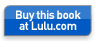 Support independent publishing: Buy this book on Lulu.